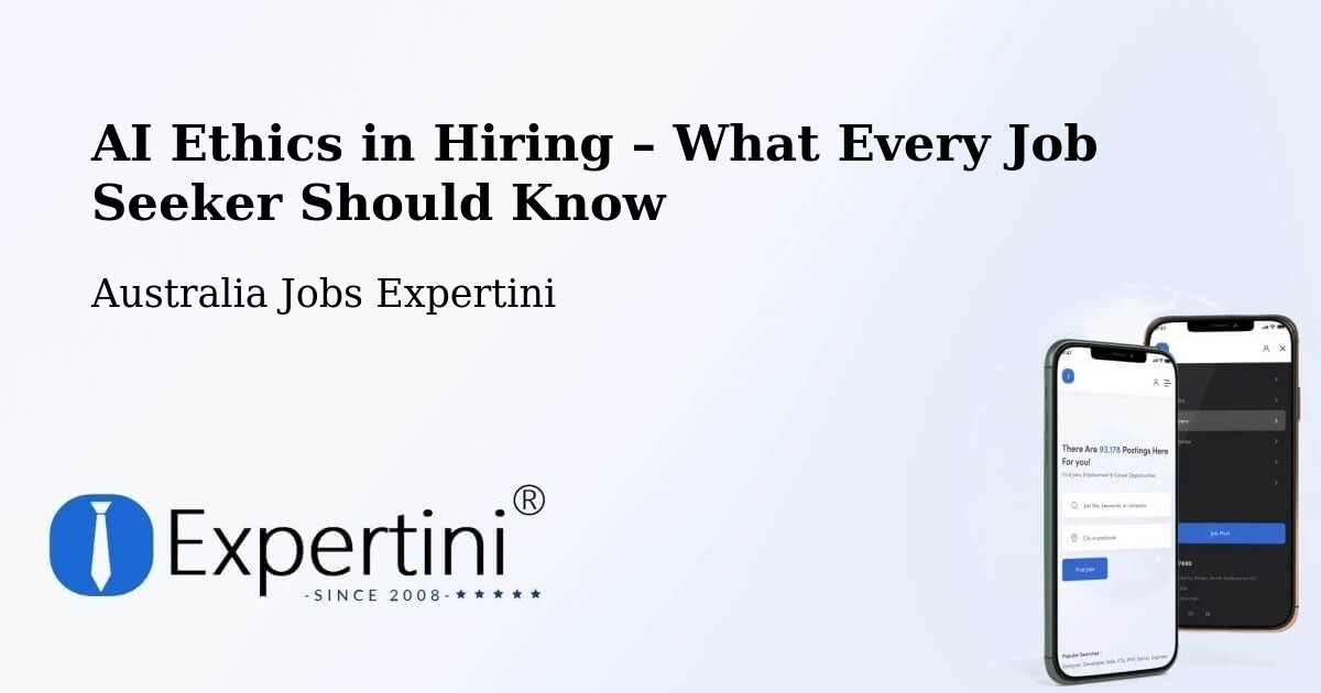 AI Ethics in Recruitment & Hiring – Meadows - Meadows, Australia Jobs Expertini