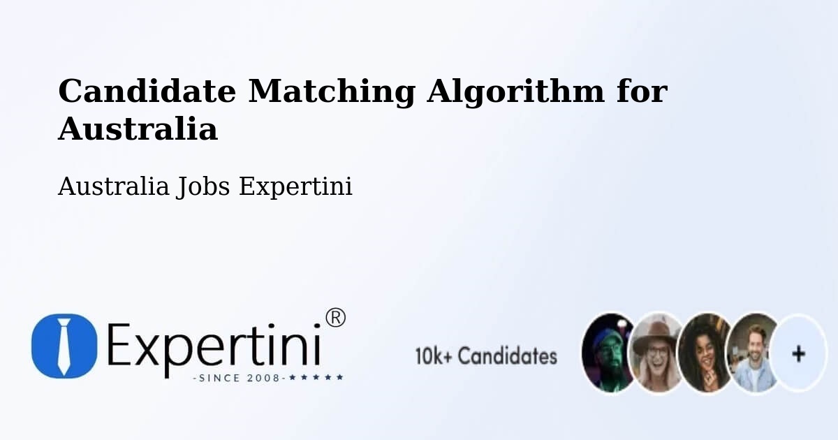 Candidate Matching Algorithm Overview – Meadows - Australia Jobs Expertini