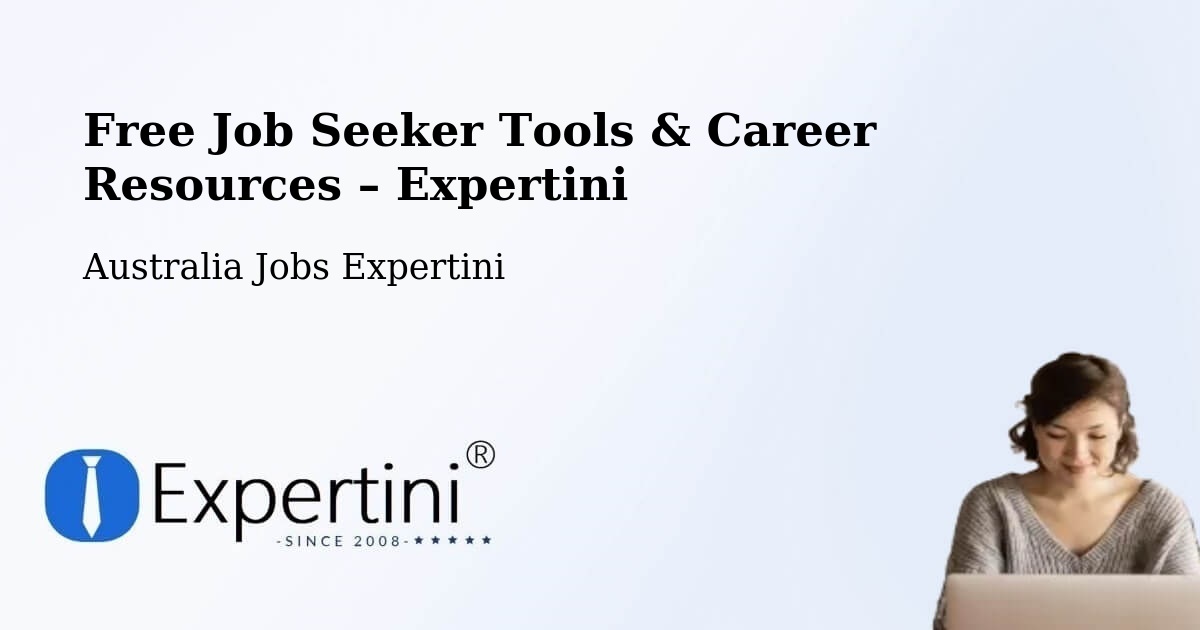 Free Job Seeker Tools & Career Resources – Meadows - Meadows, Australia Jobs Expertini